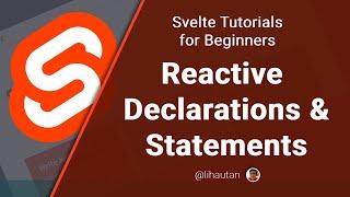 Svelte Tutorial for Beginners - Reactive Declarations and Statements