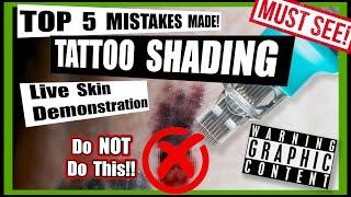 Tattoo Shading Tips For Beginners! Top 5 Mistakes Made!