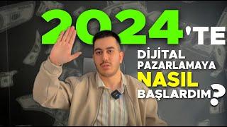 2024'te Sıfırdan Dijital Pazarlama Nasıl Başlardım? 3 Önemli Aksiyon.