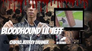 BLOODHOUND LIL JEFF (STORY) "MR 10 BODIES" #bloodhoundliljeff #chiraq ##shooters #killers