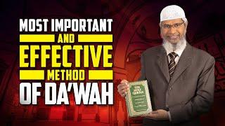 Most Important and Effective Method of Dawah – Dr Zakir Naik