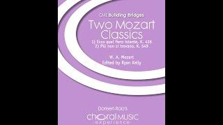 Two Mozart Classics, 1. Ecco quel fiero istante (SAB Choir) - Edited by Ryan Kelly