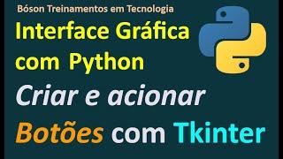 Como criar botões e vincular ações em uma janela com Tkinter em Python