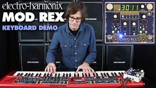 Electro-Harmonix Mod Rex Polyrhythmic Modulator Demo with Keyboard