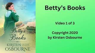 Betty’s Books Video 1 of 3