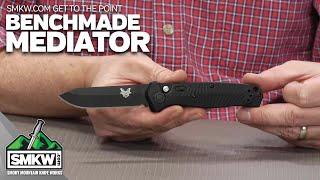 SMKW Get to the Point: Benchmade Mediator