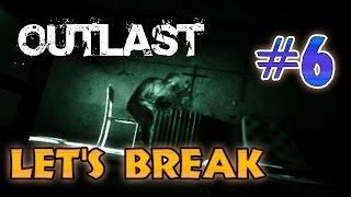 Outlast - УБИРАЕМ ВСЕ ДВЕРИ | LB #6