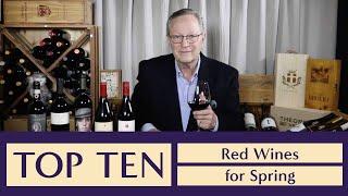 Top 10 Best Red Wines for Spring 2023