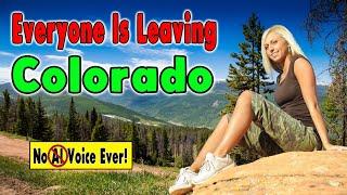 The Alarming Reasons Everyone is Leaving Colorado