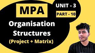 11.10 Project Organisational structure | Matrix Organisation Structure MPA | BCom Hons, BBA | DU