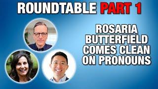 [PART 1 Roundtable] Rosaria Butterfield & Christopher Yuan: Pronouns - The Becket Cook Show Ep. 124