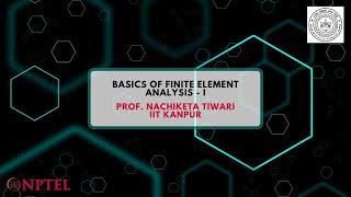 Basics of Finite Element Analysis