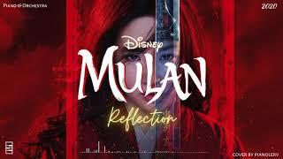 Mulan - Reflection (2020) Epic (Piano + Orchestra) Version