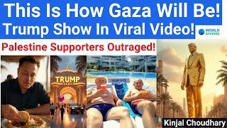 Trump Shocks Palestine Supporters - Shares 'Trump Gaza' Vision Video! Netanyahu, Musk! World Affairs