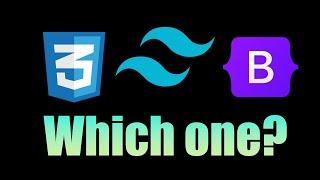 Tailwind, Bootstrap, or Vanilla CSS? Which is the Best for You?