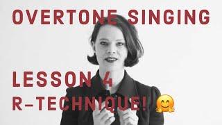 overtone singing - lesson 4: r-technique by Anna-Maria Hefele