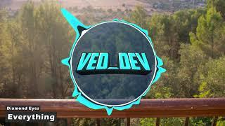 Diamond Eyes - Everything (VeD_DeV Intro 2019)