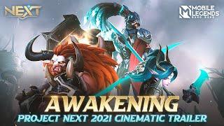 Awakening | Project Next 2021 Cinematic Trailer | Mobile Legends: Bang Bang