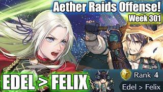 Who Needs B!Felix When You Have AoE Edelgard! | Aether Raids - Week 301 [FEH]