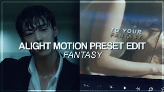 TAKE MY HAND TO YOUR FANTASY // Tiktok Trend Velocity Edit Preset (alight motion)