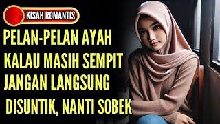 KISAH ROMANTIS : MENEMANI AYAH TIRI SAAT MAMA SIBUK KERJA