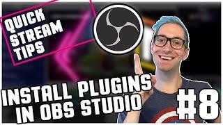 How to install plugins in OBS Studio | Quick Stream Tips