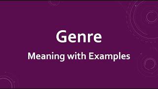 Genre Meaning with Examples