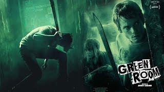 Green Room 2015 Movie | Anton Yelchin, Imogen Poots, Alia Shawkat| Green Room Movie Full FactsReview