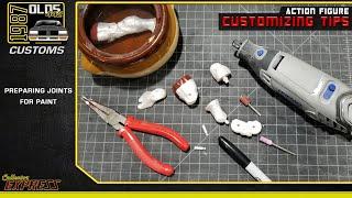 Customizing Action Figures Tutorial - Preparing joints for paint - Customizing Tips