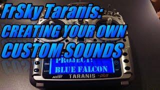 Taranis X9D: Creating (your own) Custom Sounds