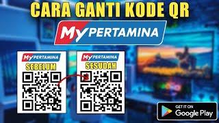 Cara Ganti Kode QR Barcode MyPertamina Terbaru