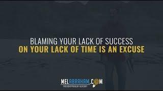Habits Of Successful Entrepreneurs | Stop Using Lack Of Time Is An Excuse