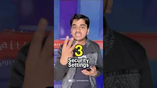 Android Mobile Phone में ये 3 Security Settings जरूर करें! 