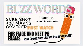 BUZZ WORDS WITH MNEMONICS FOR NEET-PG , FMGE , PLAB nd USMLE.|PART 1