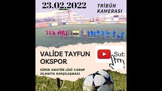 VALİDE TAYFUN 4 - 3 OKSPOR ( İstanbul Süper Amatör Ligi 3.Grup 20.Hafta Karşılaşması) MAÇ ÖZETİ