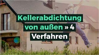 Kellerabdichtung von außen » 4 Verfahren + Vorteile