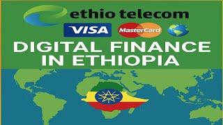 WOW! Ethio Telecom Visa & MasterCard Digital Finance in Ethiopia