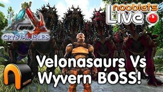 ARK Crystal Isles VELONASAUR ARMY Vs WYVERN BOSS TEST Live! #crystalisles