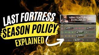 Season Policy Last Fortress Underground New Feature Explained in tutorial