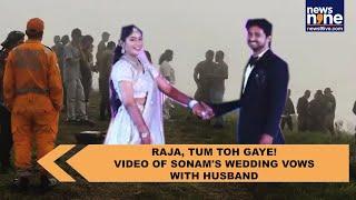 "Raja to gaya": Unseen video of Sonam & Raja Raghuvanshi exchanging vows ahead of marriage surfaces