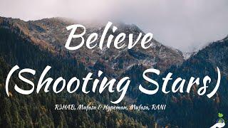 R3HAB, Mufasa & Hypeman, Mufasa, RANI - Believe (Shooting Stars) [Lyrics]