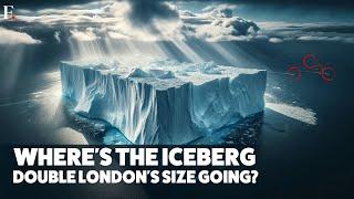 World's Biggest Iceberg spins in Antarctic Ocean trap