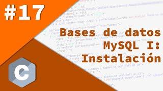 17- Programación avanzada en C - Bases de Datos MySQL I: Instalación