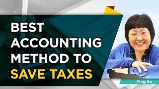 Best Accounting Method to Save Taxes