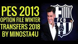 PES 2013 ● Option File Winter Transfers 2018 ● PESEdit Patch