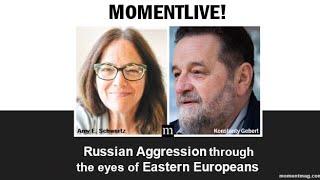 Russian Aggression through the eyes of Eastern Europe with Konstanty Gebert and Amy E. Schwartz