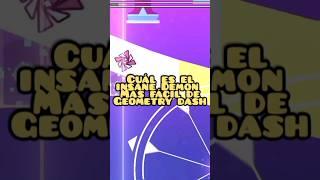 Cuál es el INSANE DEMON más FÁCIL de Geometry dash?⭐ JUGABILIDAD CONSTANTE!