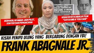 FRANK ABAGNALE - DARI PENIPU BURONAN JADI KONSULTAN FBI!