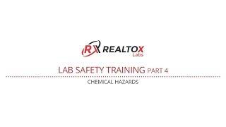 Realtox Lab Safety Video Part 4: Chemical Hazards