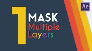 One Mask for Multiple Layers | After Effects Tutorial